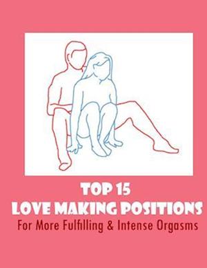 Top 15 Love Making Positions