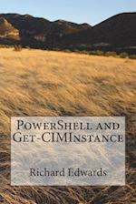 PowerShell and Get-CIMInsance