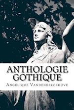 Anthologie Gothique