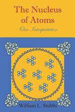 The Nucleus of Atoms