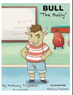 Bull the Bully