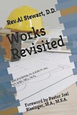 Works Revisited