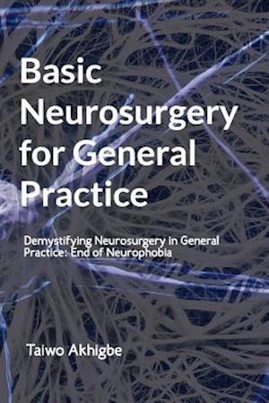 Basic Neurosurgery for General Practice