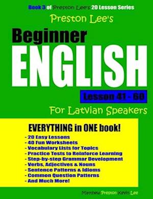 Preston Lee's Beginner English Lesson 41 - 60 For Latvian Speakers