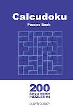 Calcudoku Puzzles Book - 200 Easy to Master Puzzles 9x9 (Volume 4)