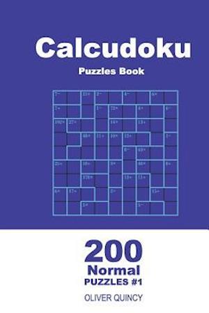 Calcudoku Puzzles Book - 200 Normal Puzzles 9x9 (Volume 1)