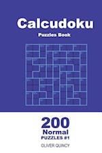 Calcudoku Puzzles Book - 200 Normal Puzzles 9x9 (Volume 1)