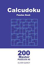 Calcudoku Puzzles Book - 200 Master Puzzles 9x9 (Volume 2)