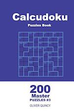 Calcudoku Puzzles Book - 200 Master Puzzles 9x9 (Volume 3)