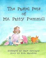 The Pastel Pets of Ms. Patty Pummill