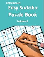 Easy Sudoku Puzzle Book Volume 8