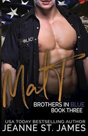 Brothers in Blue: Matt