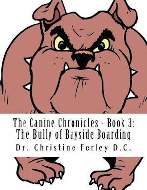 The Canine Chronicles - Book 3