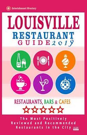 Louisville Restaurant Guide 2019