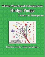 Whimsy Word Search Coloring Books, Hodge Podge, Letters and Pictograms