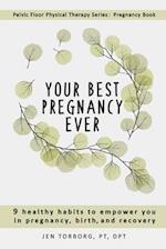 Your Best Pregnancy Ever