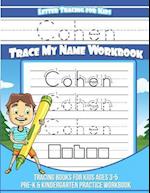 Cohen Letter Tracing for Kids Trace My Name Workbook