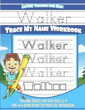 Walker Letter Tracing for Kids Trace My Name Workbook