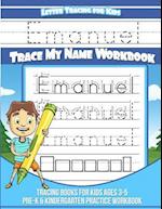 Emanuel Letter Tracing for Kids Trace My Name Workbook