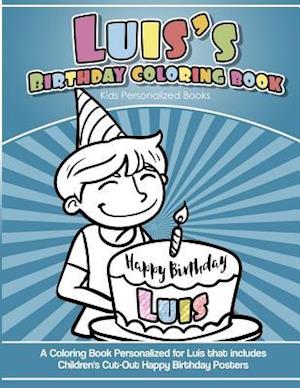 Luis' Birthday Coloring Book Kids Personalized Books