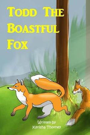 Todd the Boastful Fox