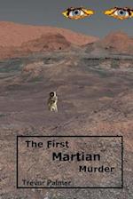 The first Martian murder