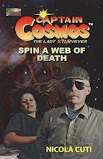 Captain Cosmos in Spin a Web of Death