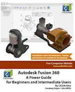 Autodesk Fusion 360: A Power Guide for Beginners and Intermediate Users 