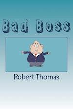 Bad Boss