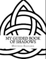 My Guided Book of Shadows