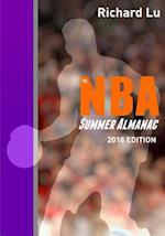 The NBA Summer Almanac, 2018 Edition