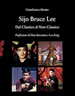 Sijo Bruce Lee