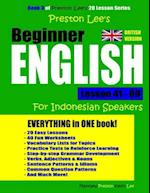 Preston Lee's Beginner English Lesson 41 - 60 For Indonesian Speakers (British)