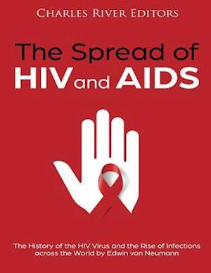 The Spread of HIV and AIDS