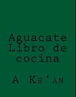 Aguacate Libro de cocina