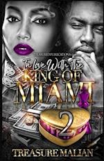 In Love With The King of Miami 2 