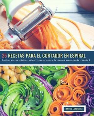 25 Recetas para el Cortador en Espiral - banda 2