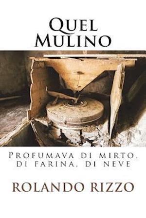 Quel Mulino