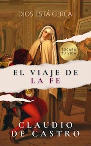 El Viaje de la Fe