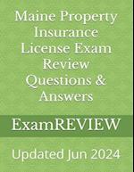 Maine Property Insurance License Exam Review Questions & Answers