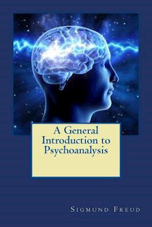 A General Introduction to Psychoanalysis