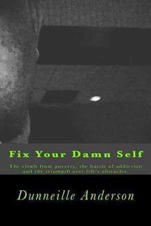 Fix Your Damn Self