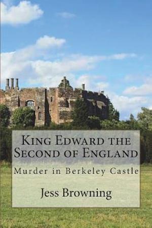 King Edward the Second of England