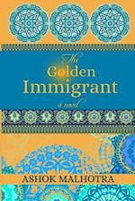 The Golden Immigrant