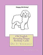 Old English Sheepdog Happy Birthday Cards