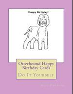 Otterhound Happy Birthday Cards