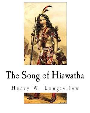 The Song of Hiawatha