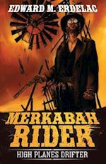Merkabah Rider: High Planes Drifter 