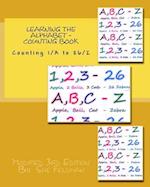 Learning the Alphabet - Counting Book: Counting 1/A to 26/Z 