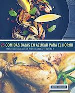 25 Comidas Bajas en Azúcar para el Horno - banda 1